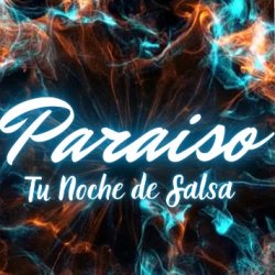 Paraiso - Tu Noche de Salsa