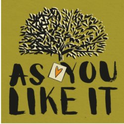 As You Like It