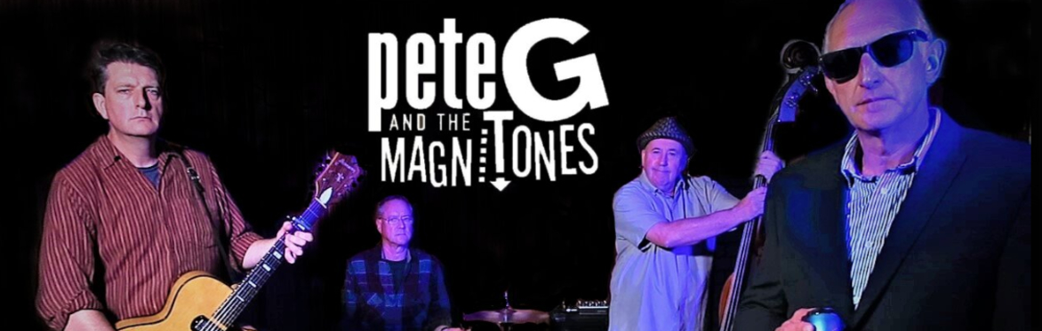 Pete G and the Magnitones LIVE!