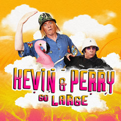Kevin & Perry Go Large - Freight Island Manchester - Sat 26th Sept