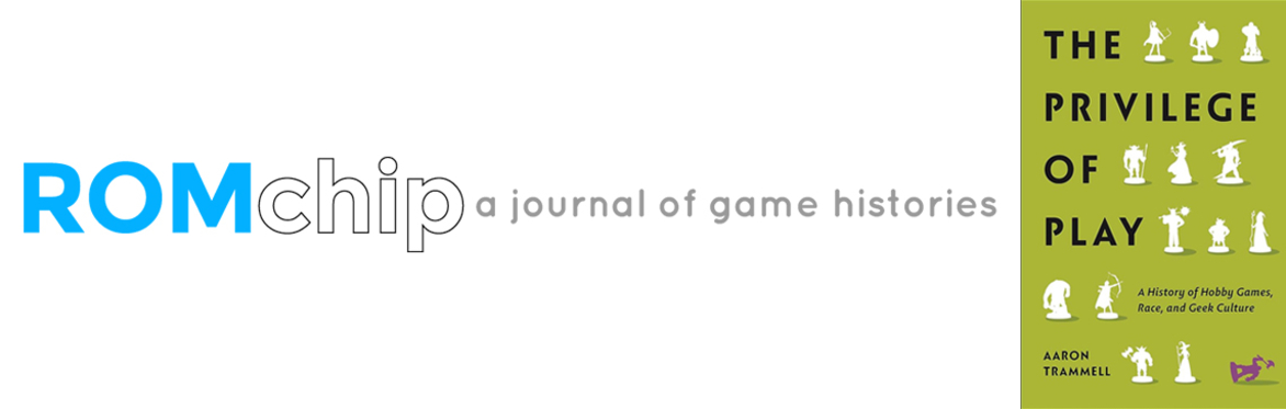 ROMchip Presents: Aaron Trammell on The Privilege of Play