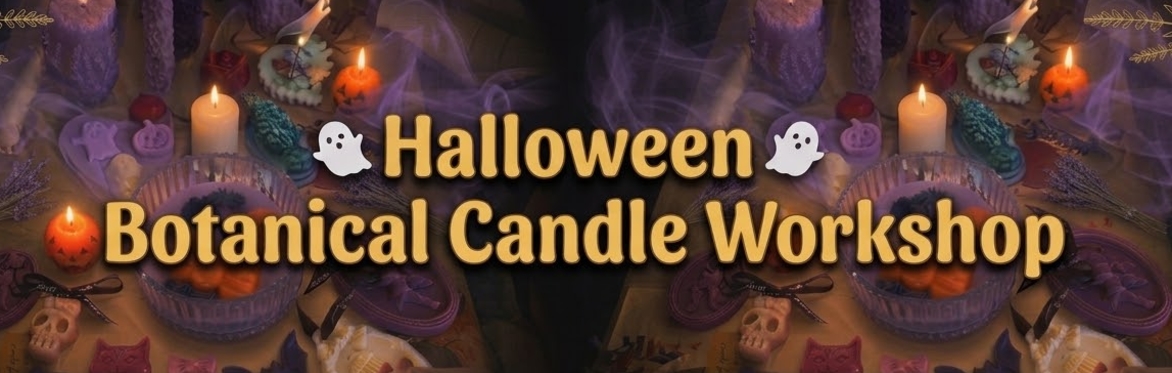 🎃 Halloween Candle Workshops at Lavenderland 🕯️