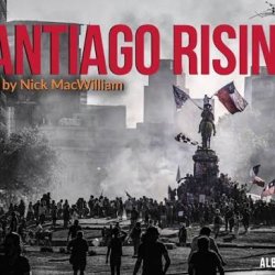 Santiago Rising + Q&A (Online Documentary Screening)
