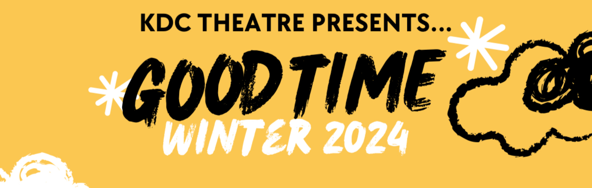 KDC Theatre presents… Good Time!
