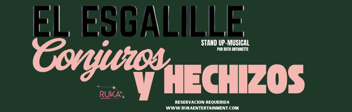 EL ESGALILLE: CONJUROS Y HECHIZOS | FAJARDO