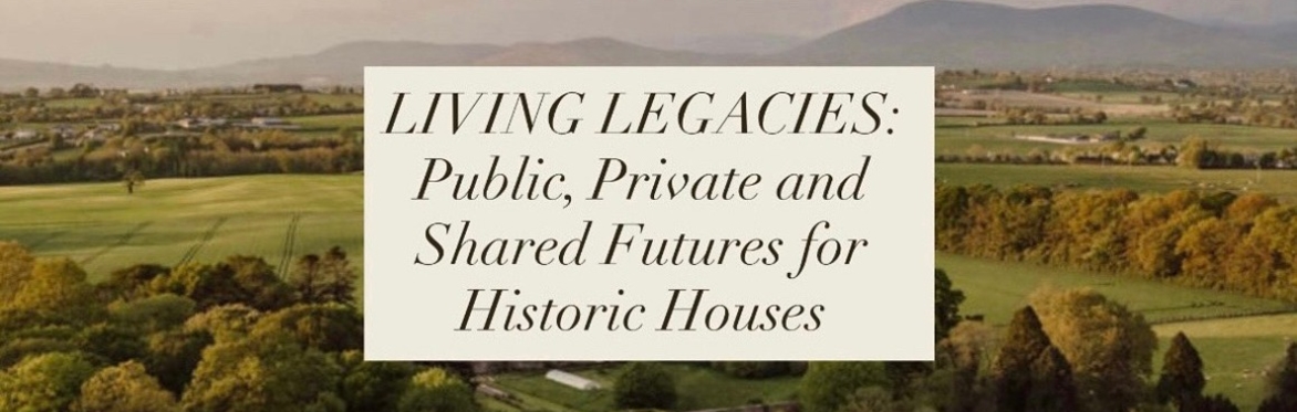 Historic Houses of Ireland Autumn School Conference 2025