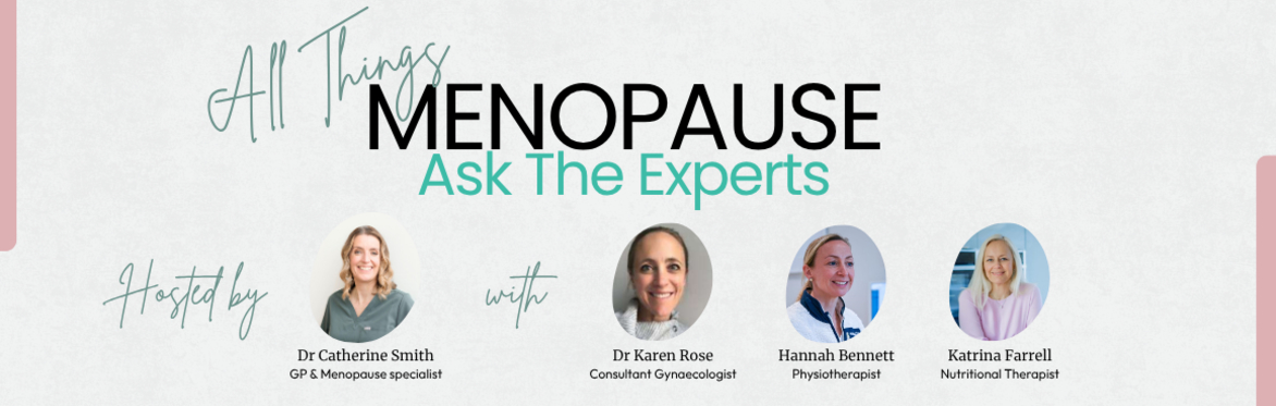 All Things Menopause: Ask the Experts