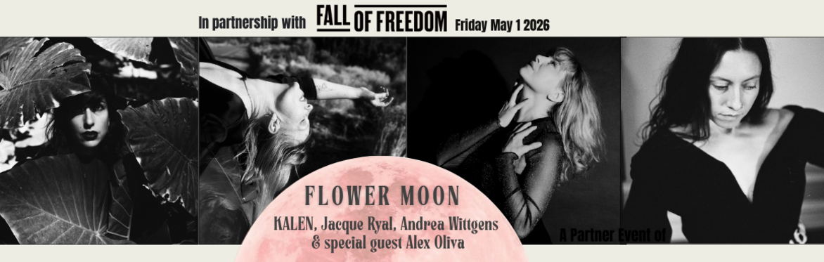 Flower Moon: Songs in the Round w KALEN, Jacque Ryal, Andrea Wittgens & Alex Oliva