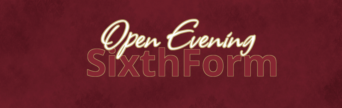 Sixth Form Open Evening
