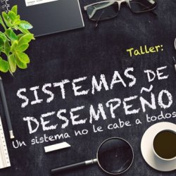Sistemas de Desempeños que funcionen- 16 oct 2026