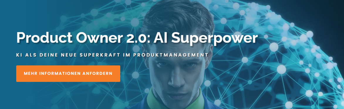Product Owner 2.0: AI Superpower (Deutsch, Remote)