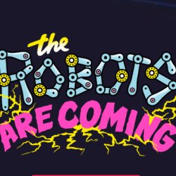 The Robots Are Coming March 2027