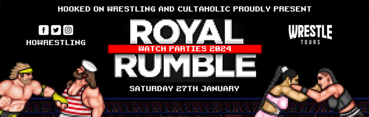 BOXPARK WEMBLEY: Royal Rumble 2024 Watch Party