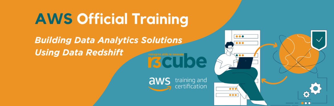 AWS Official Training - Building Data Analytics Solutions Using Data Redshift 22/06/2026