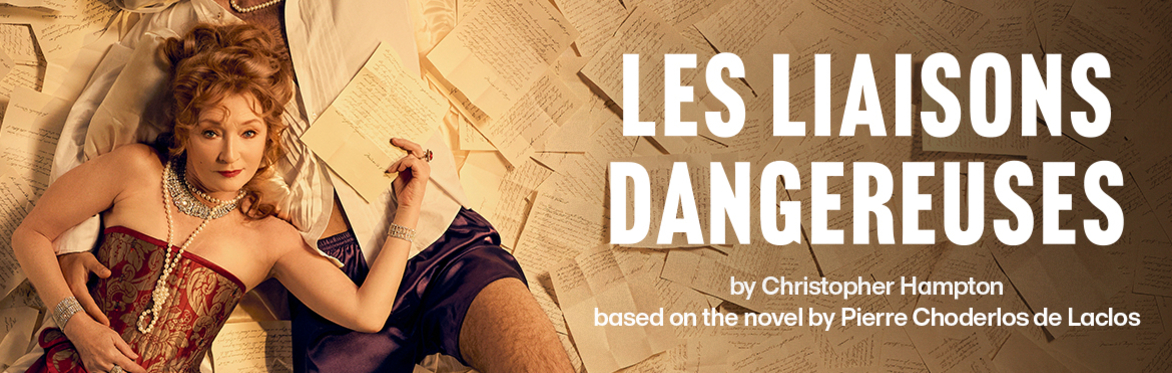 NT Live - "Les Liaisons Dangereuses"