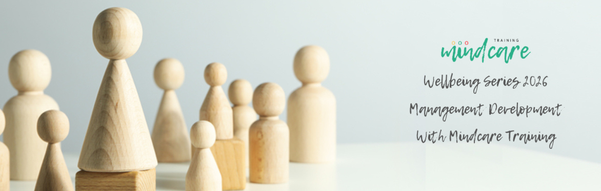 Management Development - Session 10 - Managing Challenging Behaviour - Wellbeing Series 2026
