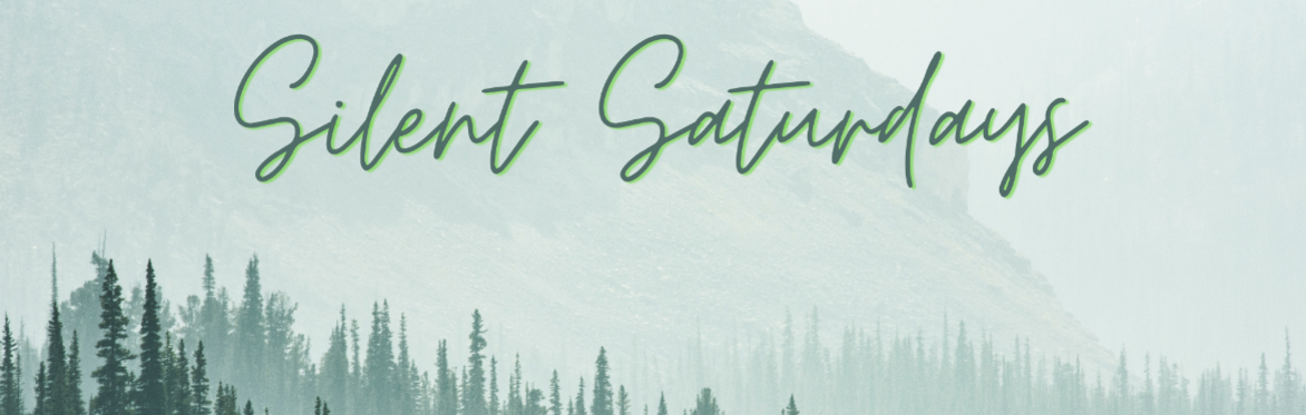 Silent Saturdays August 22