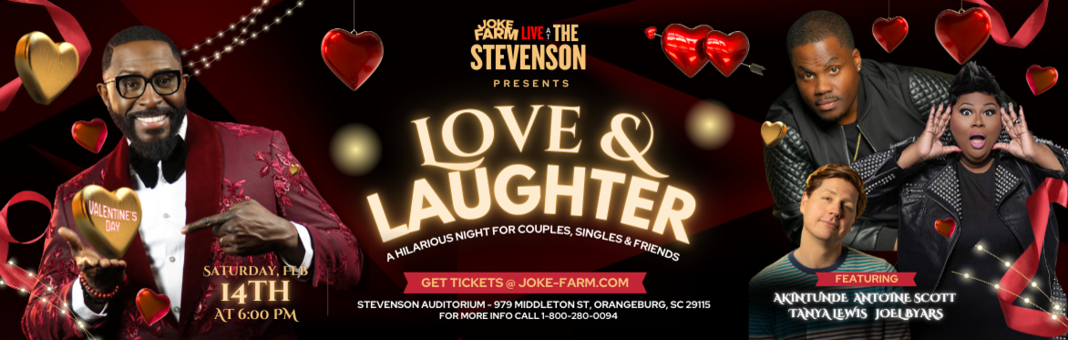 JOKE FARM PRESENTS "LOVE AND LAUGHTER 2026" ORANGEBURG, SC