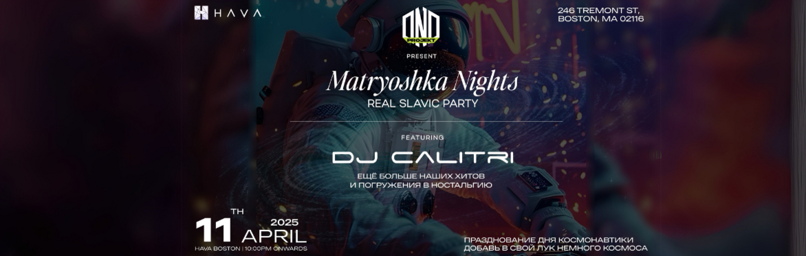 MATRYOSHKA NIGHTS: Real Slavic Party