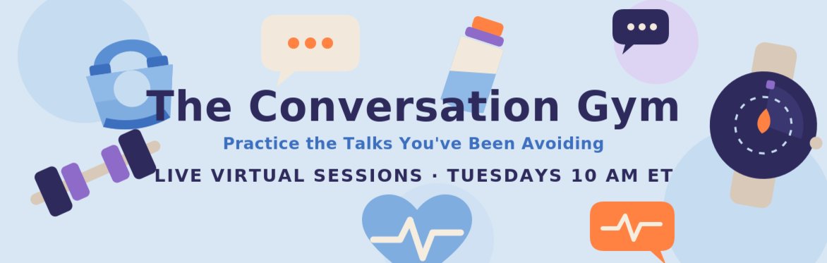 The Conversation Gym: Practice the Talks You've Been Avoiding