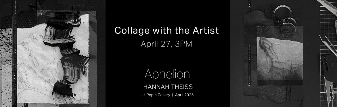 Hannah Theiss Artist Talk & Collage Event @ J. Pepin Art Gallery
