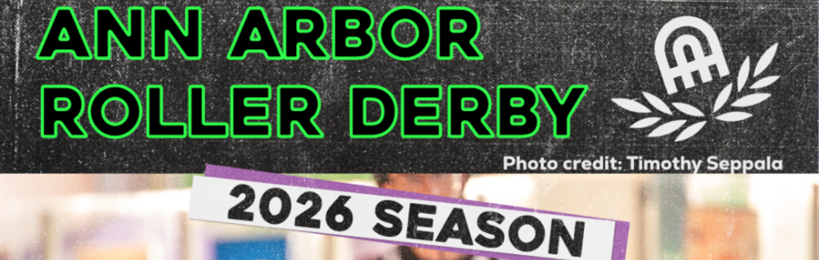 Ann Arbor Roller Derby - Round Robin Ruckus