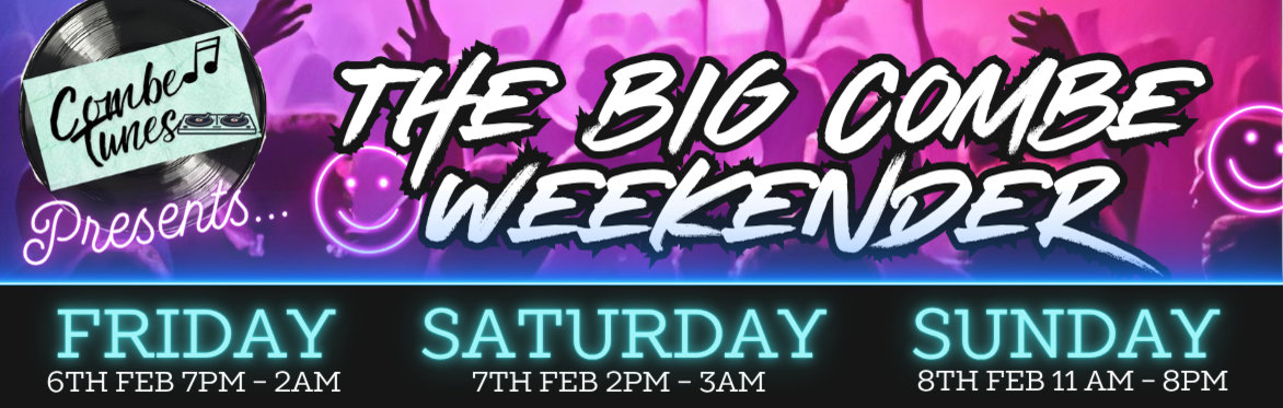 The Big Combe DJ Weekender