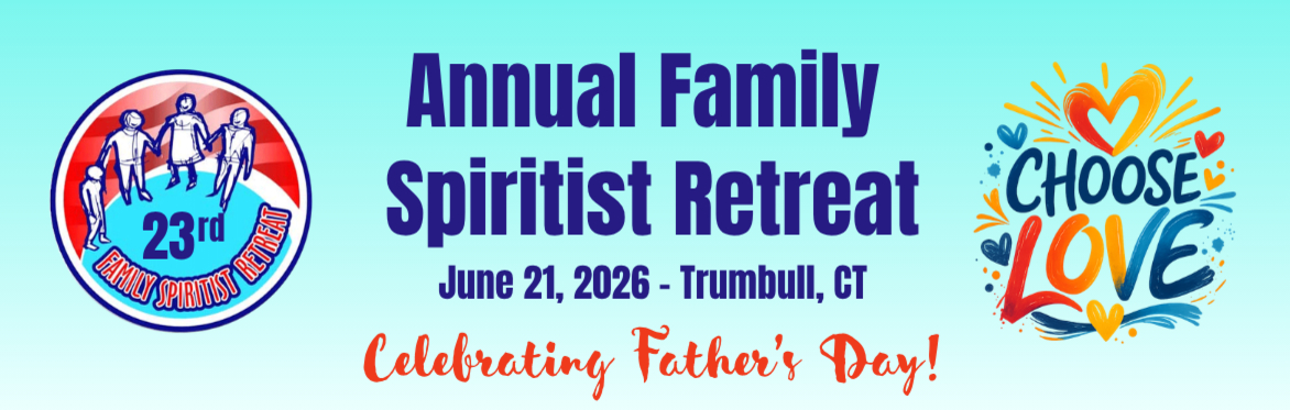 2026 Family Spiritist Retreat - Choose Love!