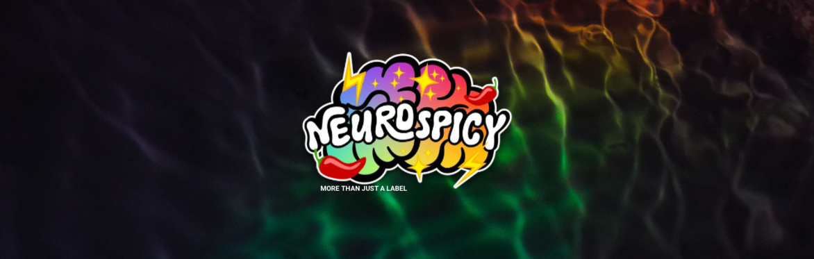 NeuroSpicy - More Than a Label