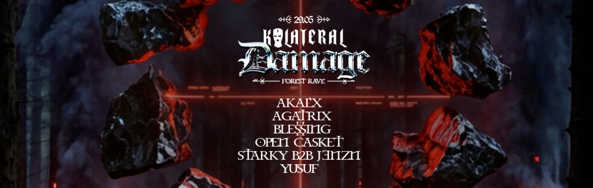 KOLATERAL DAMAGE - FOREST RAVE
