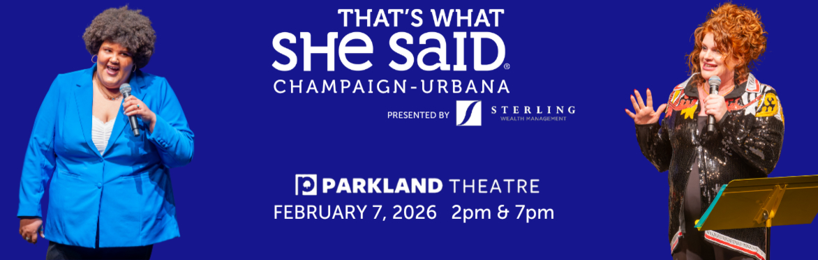 That's What She Said Champaign-Urbana 2026