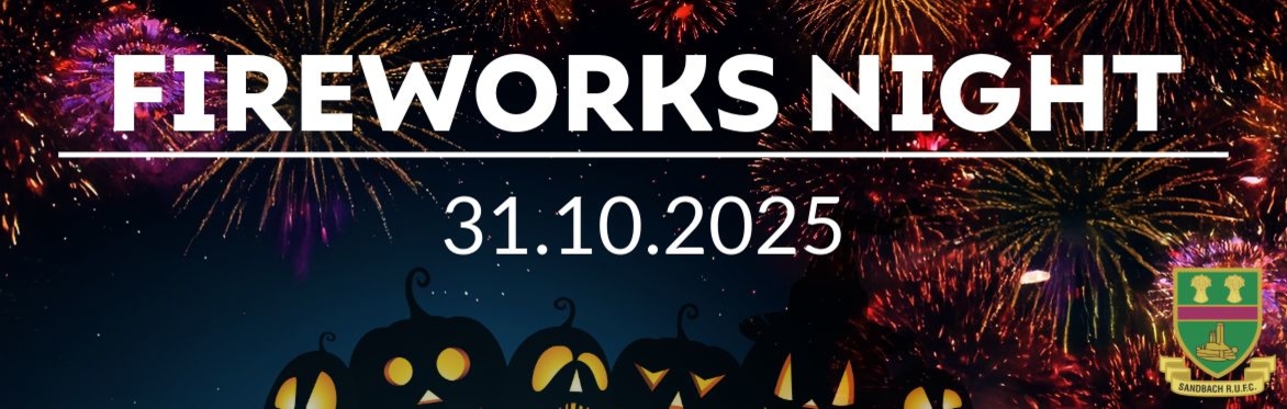 Sandbach RUFC Fireworks & Spooks Night