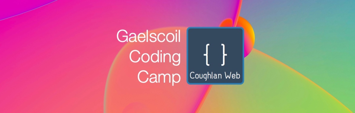 Junior Gaelscoil Coding Naíonáin Mhóra  - 2nd rang)