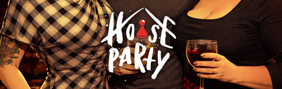 House Party - Your Ultimate Party Night!