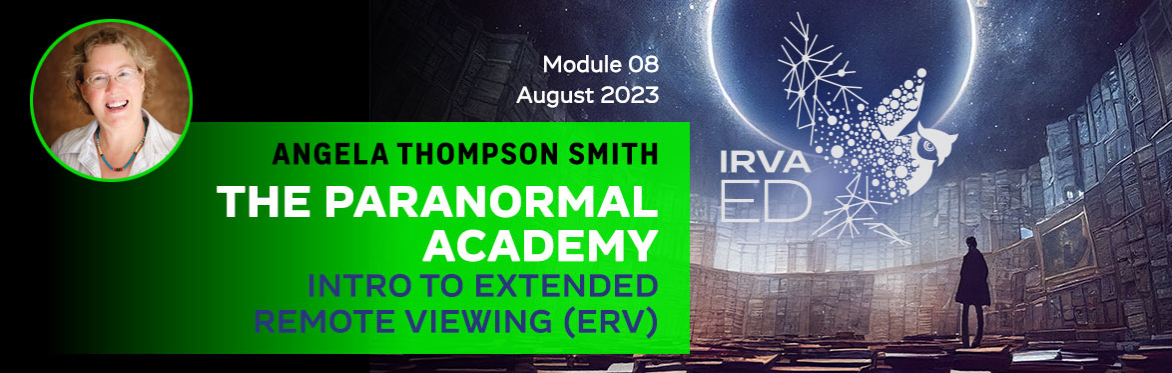 Intro to Extended Remote Viewing (ERV) - The Paranormal Academy with Angela Thompson Smith