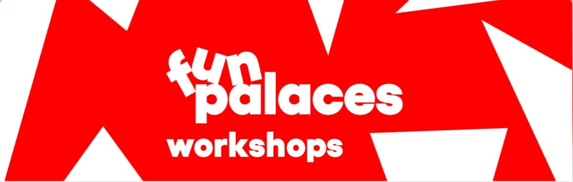 The London Fun Palaces Workshop