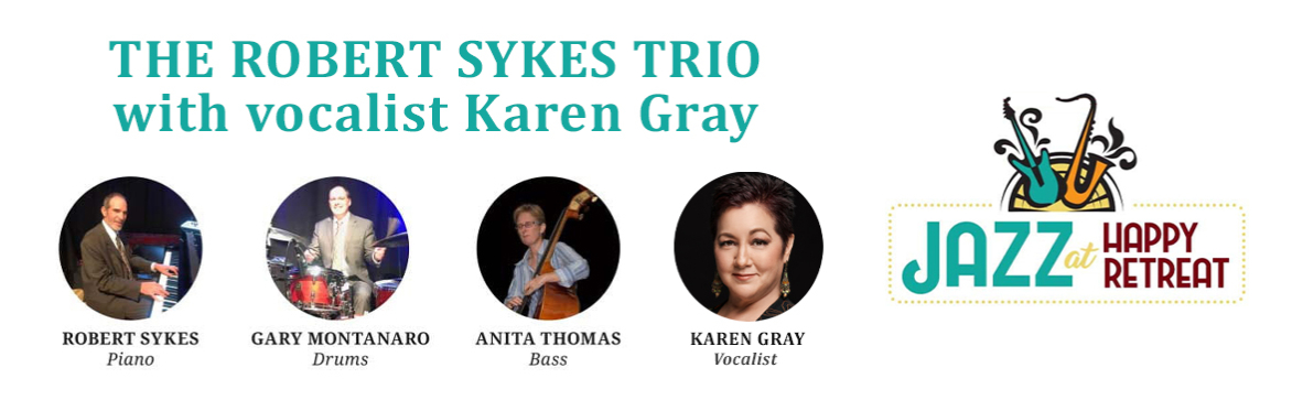Robert Sykes Trio featuring vocalist Karen Gray