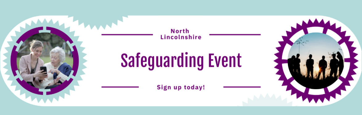 Community VISION & Partners Safeguarding Event (North Lincolnshire)