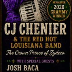 C.J. Chenier and his Red Hot Louisiana Band w/ Josh Baca & The Hot Tamales + Slim Bawb