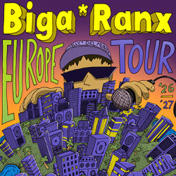 Biga*Ranx Rainshine Tour 2026, Berlin - Astra Kulturhaus