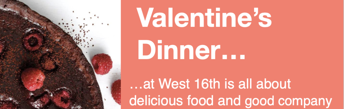 Valentine's Dinner at West 16th