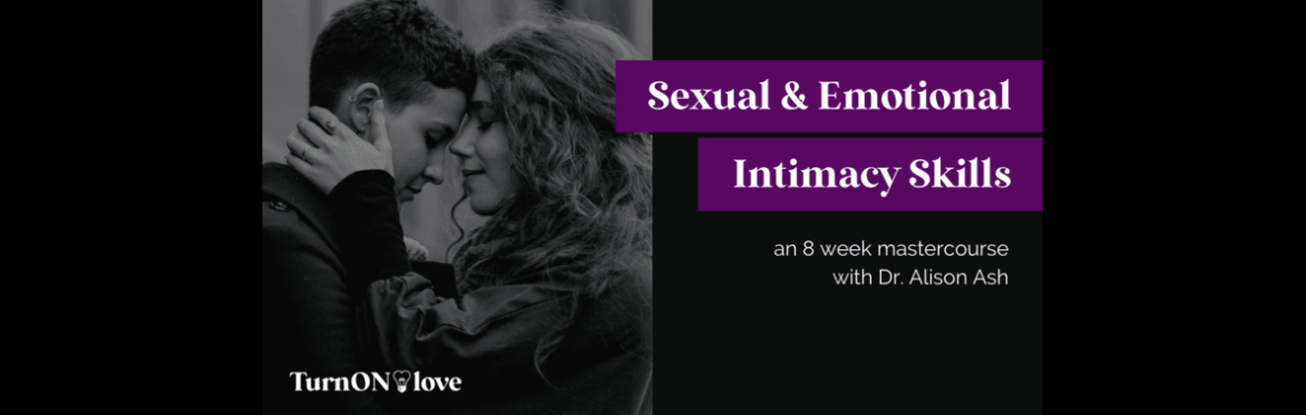 Sexual and Emotional Intimacy Skills