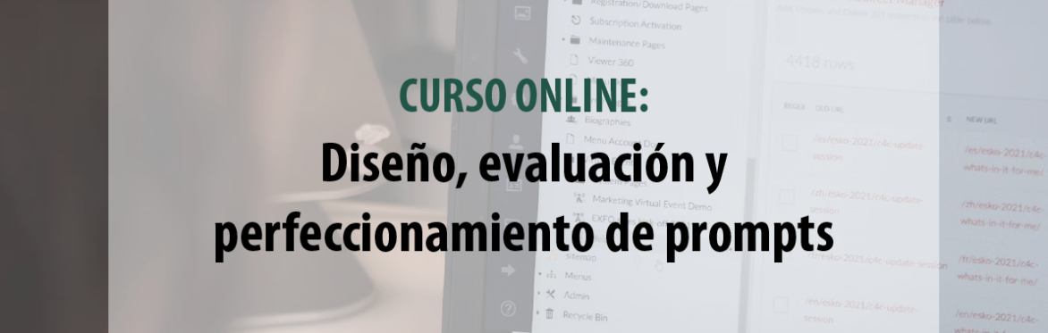 Diseño, evaluación y perfeccionamiento de prompts