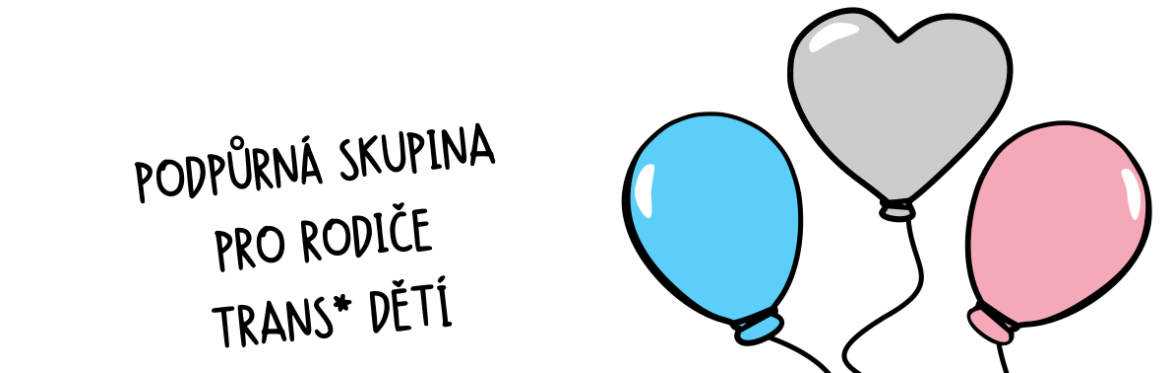 ŽIVÁ podpůrná skupina pro rodiče trans* dětí