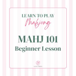 Learn to Play Mahjong | Beginner Lesson
