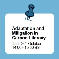 Drawing Pin with text; Adaptation and Mitigation in Carbon Literacy, Tues 20th October 14:00 - 15:30 BST