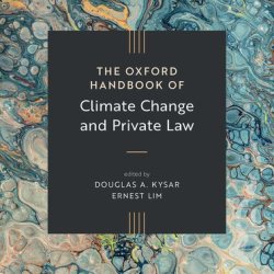 The Oxford Handbook of Climate Change and Private Law: Book Launch