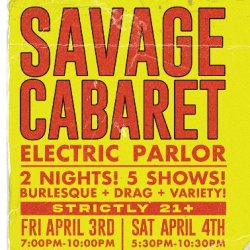 Savage Cabaret: Electric Parlor