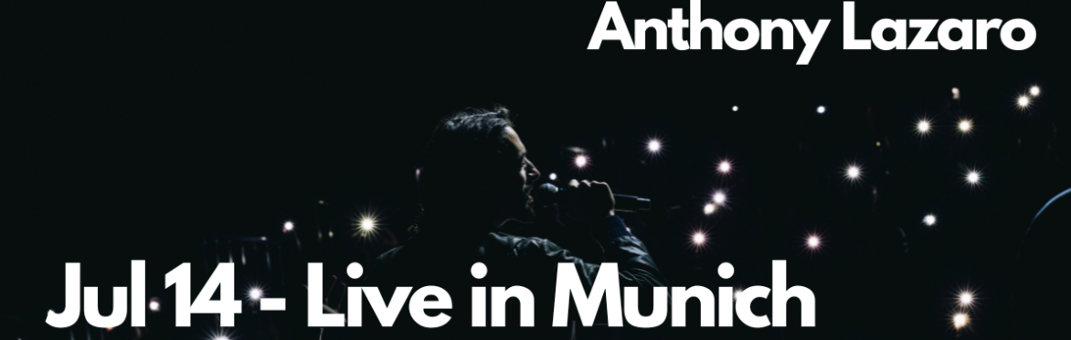 Anthony Lazaro feat. SCOTT & LILA Live in Munich
