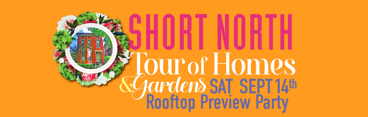 Short North Tour of Homes & Gardens Preview and Rooftop Party